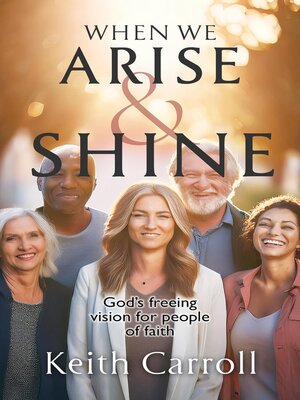 cover image of When We Arise & Shine